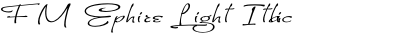 FM Ephire Light Italic